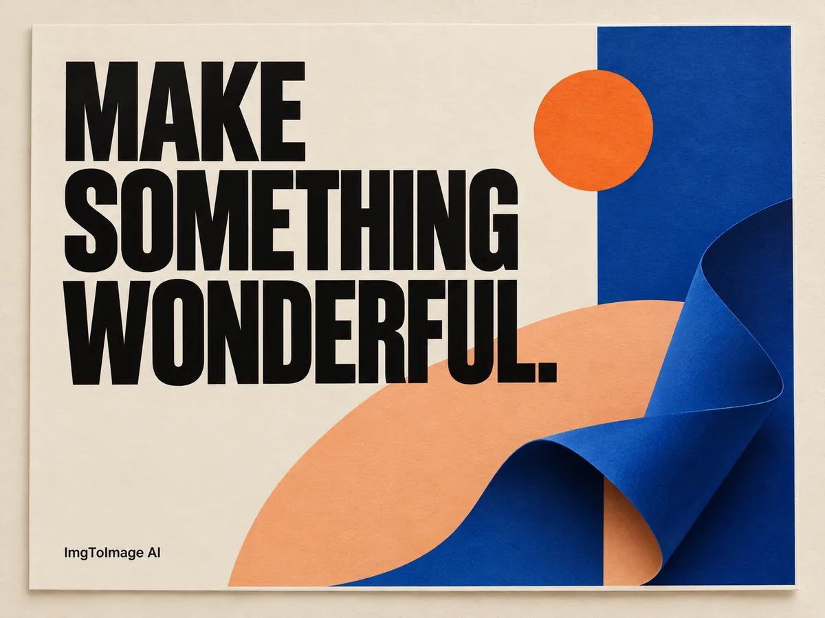 Editorial poster with MAKE SOMETHING WONDERFUL lettering and ImgToImage AI branding